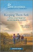 Keeping Them Safe: An Uplifting Inspirational Romance