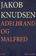 Adelbrand og Malfred
