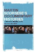 Martin Scorsese’s Documentary Histories
