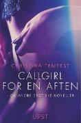 Callgirl for en aften - og andre erotiske noveller