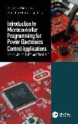 Introduction to Microcontroller Programming for Power Electronics Control Applications
