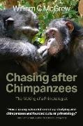 CHASING AFTER CHIMPANZEES