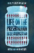 Life on the Preservation
