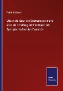 Ueber die Natur der Stromatoporen und über die Erhaltung der Hornfaser der Spongien im fossilen Zustande