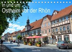 In und um Ostheim vor der Rhön (Tischkalender 2022 DIN A5 quer)