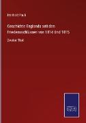 Geschichte Englands seit den Friedensschlüssen von 1814 Und 1815