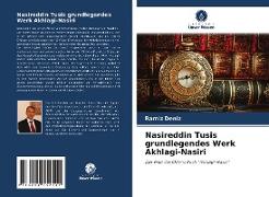 Nasireddin Tusis grundlegendes Werk Akhlagi-Nasiri