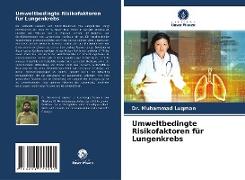 Umweltbedingte Risikofaktoren für Lungenkrebs