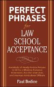 Perfect Phrases for Law School Acceptance