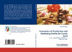 Economics of Production and Marketing Profile for Cumin Seed