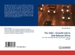 The Debt - Growth Link in Sub-Saharan Africa