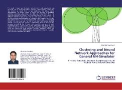 Clustering and Neural Network Approaches for General NN-Simulator