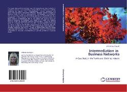 Intermediation in Business Networks