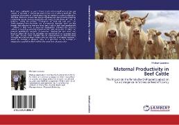 Maternal Productivity in Beef Cattle