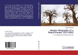 Angola: Biography of a Peace Process 1991-2002