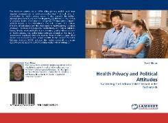 Health Privacy and Political Attitudes