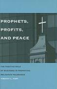 Prophets, Profits, and Peace