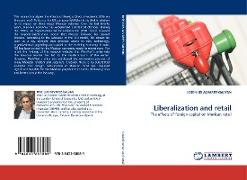 Liberalization and retail