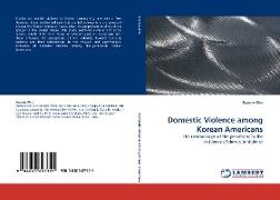 Domestic Violence among Korean Americans