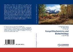 Fungal Biochemistry and Biotechnology