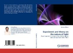 Experiment and theory on the nature of light