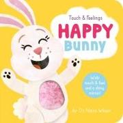 Touch and Feelings: Happy Bunny