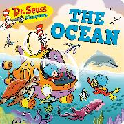 Dr. Seuss Discovers: The Ocean