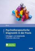 Psychotherapeutische Diagnostik in der Praxis