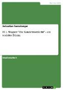 H. L. Wagner "Die Kindermörderin" - ein soziales Drama