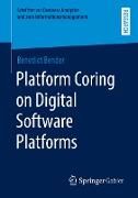 Platform Coring on Digital Software Platforms