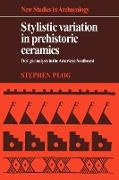 Stylistic Variation in Prehistoric Ceramics