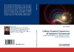 College Students'' Experience of Academic Turnaround
