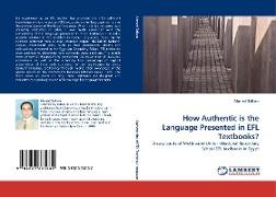How Authentic is the Language Presented in EFL Textbooks?