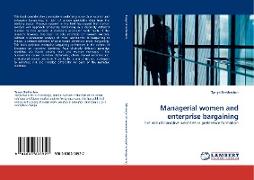 Managerial women and enterprise bargaining