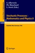 Stochastic Processes - Mathematics and Physics II