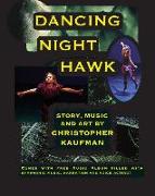 Dancing Night Hawk