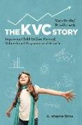 Non-Profit/Pro-Growth -- The KVC Story: Improving Child Welfare Through Values-Based Organizational Growth