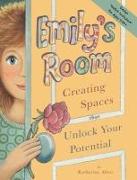 Emily's Room: Creating Spaces that Unlock Your Potential