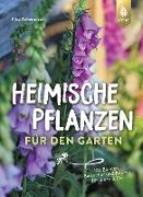 Heimische Pflanzen für den Garten