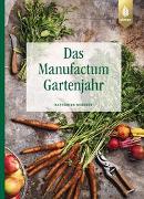 Das Manufactum-Gartenjahr