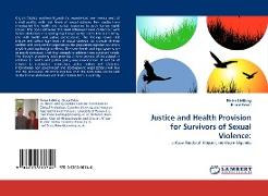 Justice and Health Provision for Survivors of Sexual Violence