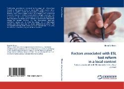 Factors associated with ESL test reform in a local context