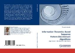 Information Theoretics Based Sequence Pattern Discriminant Algorithms