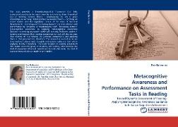 Metacognitive Awareness and Performance on Assessment Tasks in Reading