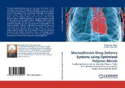 Mucoadhesive Drug Delivery Systems using Optimized Polymer Blends