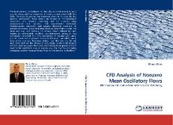 CFD Analysis of Nonzero Mean Oscillatory Flows