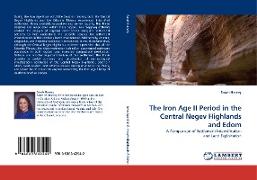 The Iron Age II Period in the Central Negev Highlands and Edom