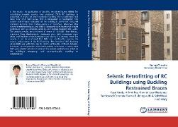 Seismic Retrofitting of RC Buildings using Buckling Restrained Braces