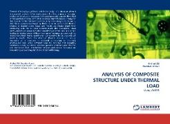 ANALYSIS OF COMPOSITE STRUCTURE UNDER THERMAL LOAD