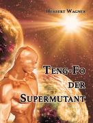 Teng-Fo der Supermutant